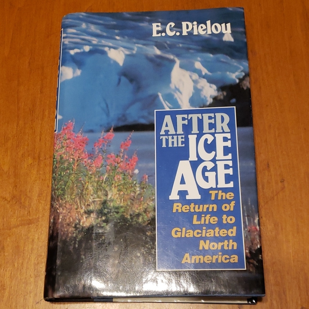 After the Ice Age by E.C. Pielou - Blue Nature Cover